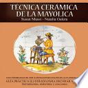 Técnica cerámica de la mayólica