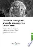 Técnicas de investigación avanzadas en Agronomía y ciencias afines