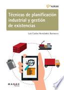 Técnicas de planificación industrial y gestión de existencias