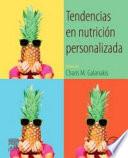 Tendencias en nutrici?n personalizada