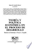 Teoría y política económica en el proceso de desarrollo