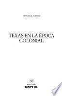 Texas en la época colonial