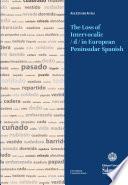 The loss of intervocalic /d/ in european peninsular spanish
