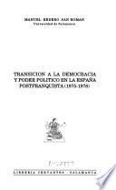 Transición a la democracia y poder político en la España postfranquista (1975-1978)
