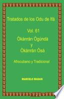 TRATADO DE LOS ODU DE IFA VOL. 61 OKANAN OGUNDA-OKANRAN OSA