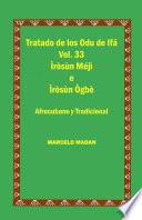 TRATADO DE LOS ODU IFA VOL. 33 IROSUN MEJI-IROSUN OGBE