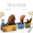 Tren de invierno (The Winter Train)