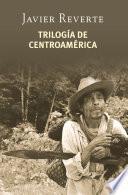 Trilogía de Centroamérica