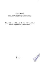 Trujillo, una tragedia que no cesa