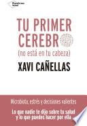 Tu primer cerebro