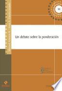 Un debate sobre la ponderación