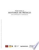 Un viaje por la historia de Mexico