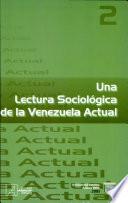 Una lectura sociológica de la Venezuela actual