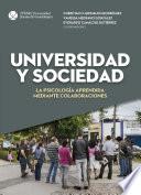 Universidad y sociedad. La psicología aprendida mediante colaboraciones