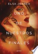 Uno de nuestros finales (Salvajes 2)