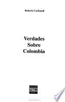 Verdades sobre Colombia