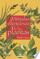 Virtudes Silenciosas de las Plantas