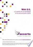 Web 2.0, un cambio de mentalidad en la comunicación online