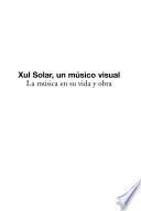 Xul Solar, un músico visual